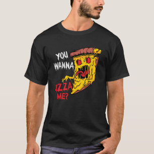 Camiseta Quieres Pizza Me Pizzeria Pizza Maker Pizza Pun