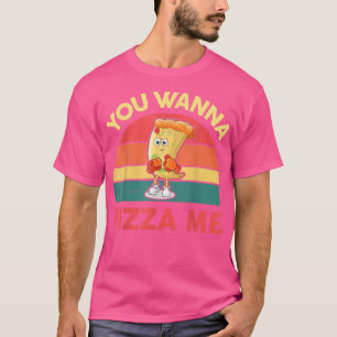Camiseta Quieres Pizza Memen Mujeres Divertido Italiano Foo