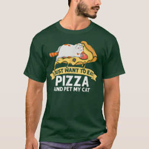 Camiseta Quieres Pizza Y Mascota Mi Gato, Los Gatos Adorabl