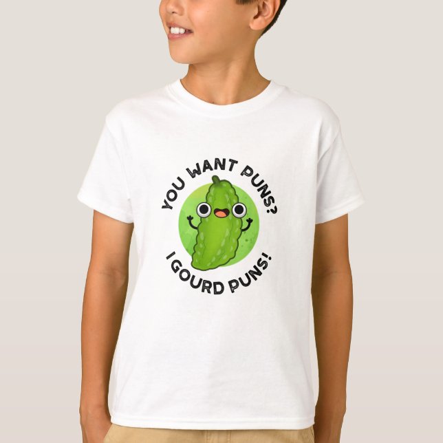 Camiseta Quieres Puns I Gourd Puns Funny Veggie Pun (Anverso)