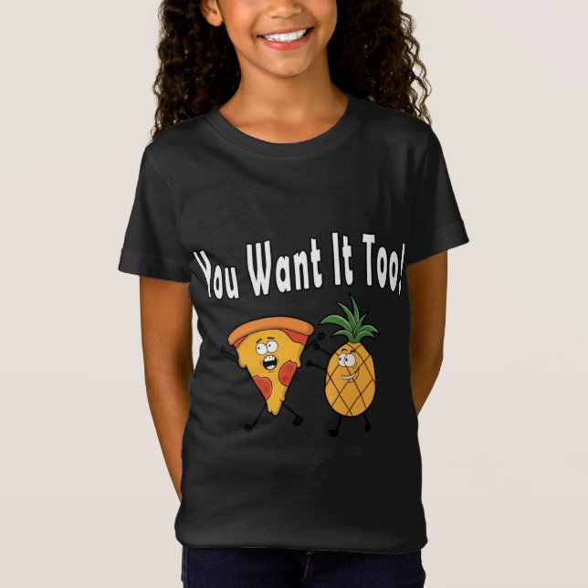 Camiseta Quieres Que A La Piña Le Guste La Pizza La Diversi (Anverso)