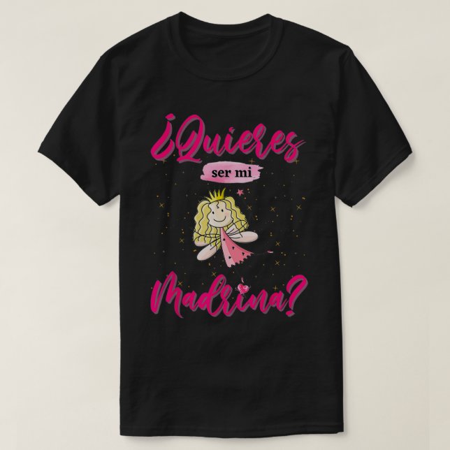 Camiseta Quieres ser mi Madrina bebe Regalos para Padrinos (Diseño del anverso)