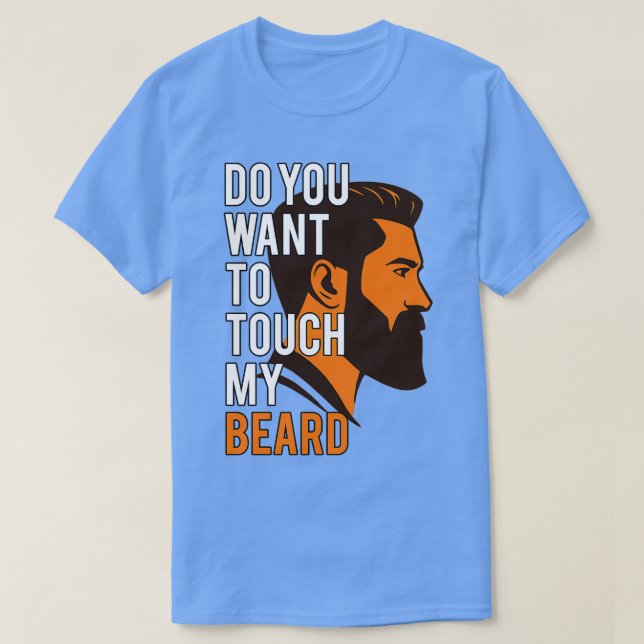 Camiseta ¿Quieres tocar mi barba? (Diseño del anverso)