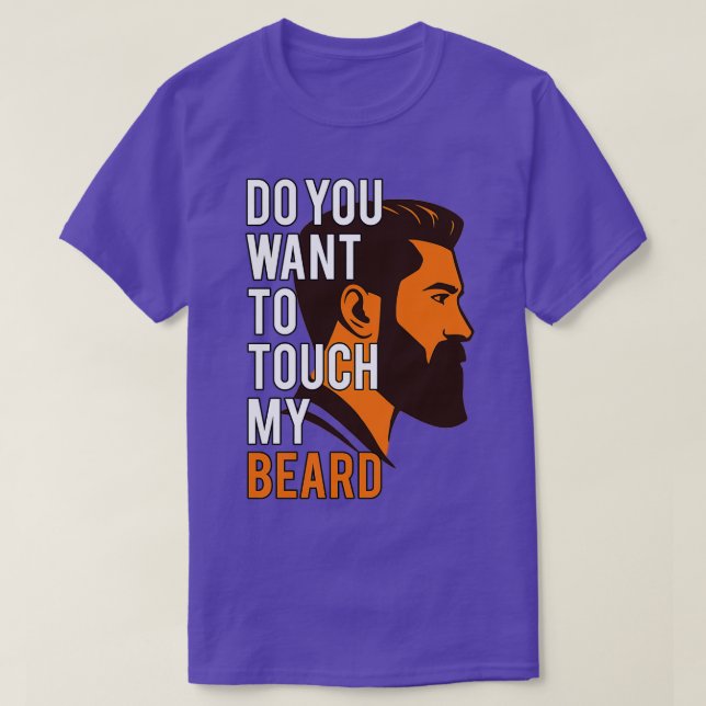 Camiseta ¿Quieres tocar mi Día de los Padres de la Barba? (Diseño del anverso)