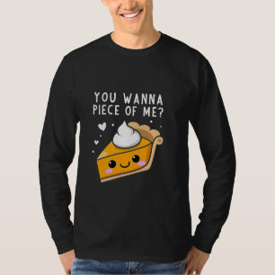 Camiseta Quieres un pedazo de acción de gracias