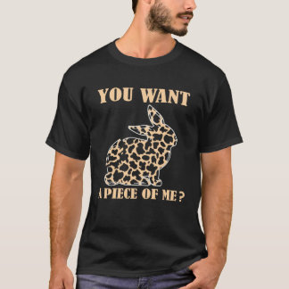 Camiseta Quieres un Pedazo de Mí Conejito Lindo Feliz Pascu
