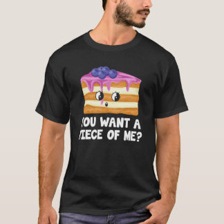 Camiseta Quieres Un Trozo De Mi Tarta De Arándanos Aránda