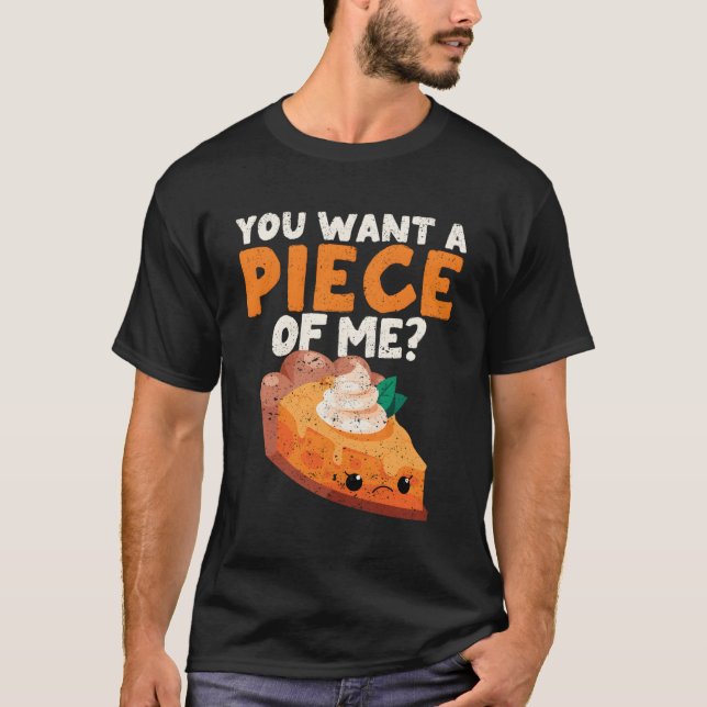 Camiseta Quieres Una Pieza De Mí De Calabaza Pie De Acción  (Anverso)
