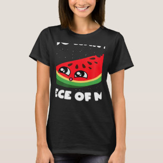Camiseta Quieres Una Pieza De Mí Melón De Fruta De Verano