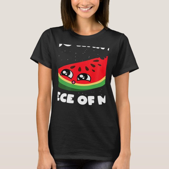 Camiseta Quieres Una Pieza De Mí Melón De Fruta De Verano (Anverso)