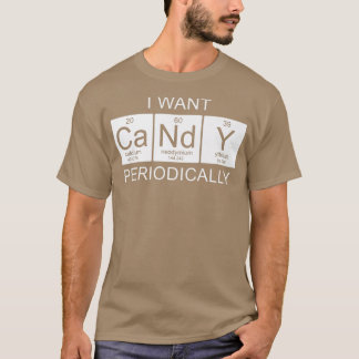 Camiseta Quiero A Candy Periódicamente, Divertidas Palabras