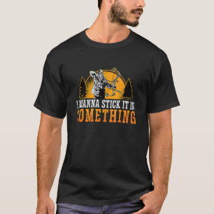 Camiseta Quiero Clavarlo En Tiro Con Arco De Arco Compuesto