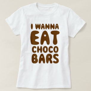 Camiseta Quiero Comer Barras De Choco