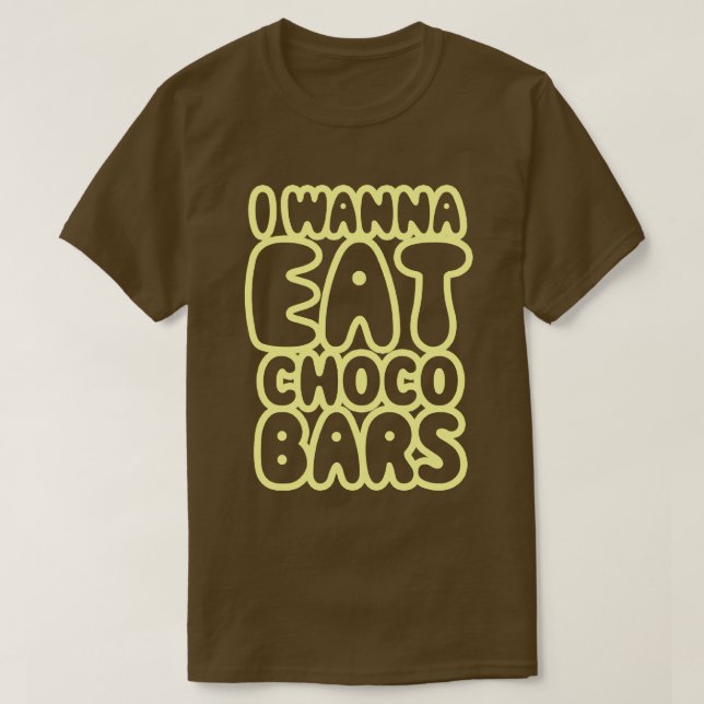 Camiseta Quiero Comer Barras De Choco (Diseño del anverso)