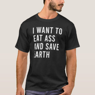 Camiseta Quiero Comer Como Y Salvar El Planeta Divertido Pe