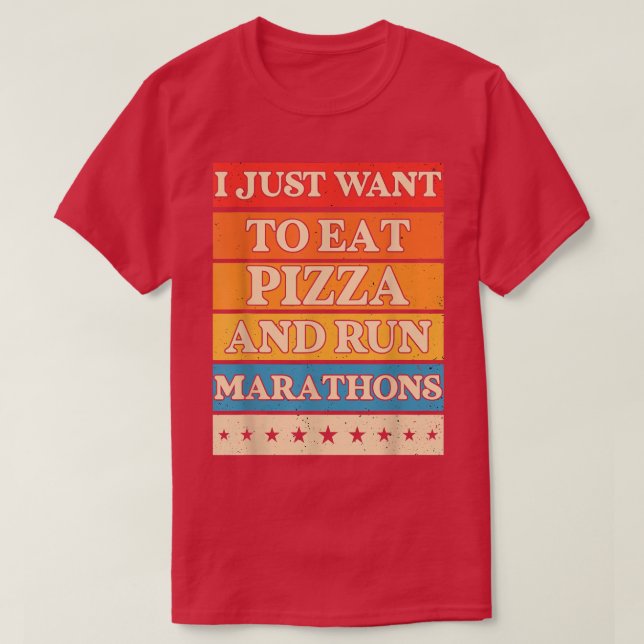 Camiseta Quiero Comer Pizza Y Correr Marathons Pizza Lover (Diseño del anverso)