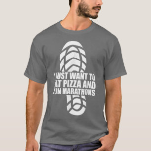 Camiseta Quiero Comer Pizza Y Correr Marathons Pizza Lover