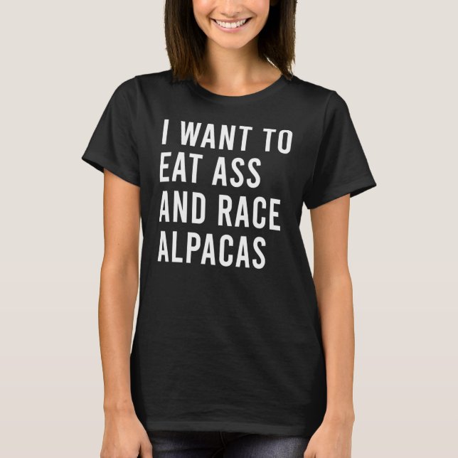 Camiseta Quiero Comer Raza Alpacas Pero (Anverso)