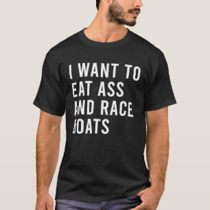 Camiseta Quiero Comer Y Romper Boats, Juguetes