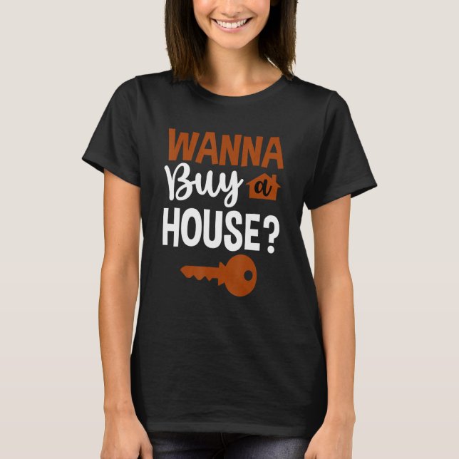 Camiseta Quiero Comprar Una Casa — (Anverso)