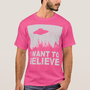 Camiseta Quiero Creer Que Aliens Ufo Area 51 Roswell
