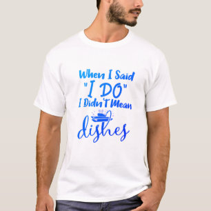 Camiseta Quiero decir que el Boda promete a las citas matri
