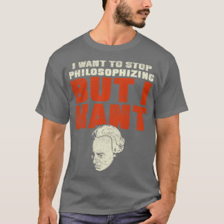 Camiseta Quiero Dejar De Filosófico Pero Quiero