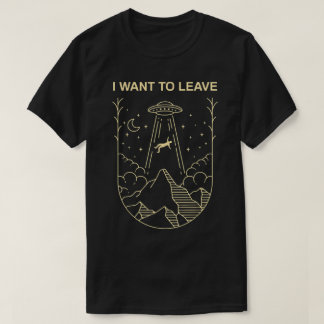 Camiseta Quiero Dejar el Diseño de Ovnis