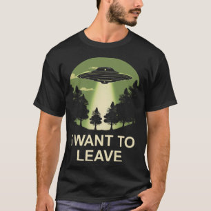 Camiseta Quiero dejar el secuestro alienígena ovni