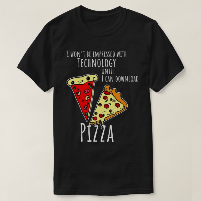 Camiseta Quiero descargar pizza (Diseño del anverso)