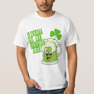Camiseta Quiero estar dentro de usted el día del St Pattys