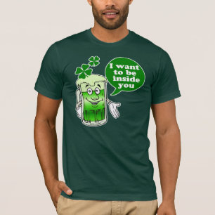Camiseta Quiero estar dentro usted día del St Patty