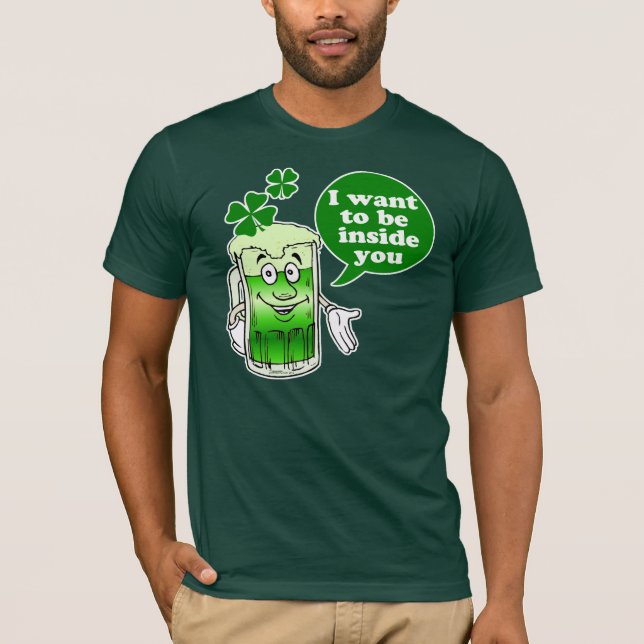 Camiseta Quiero estar dentro usted día del St Patty (Anverso)