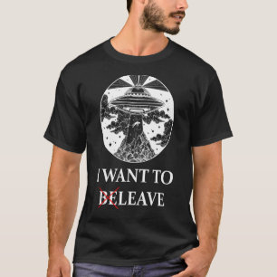 Camiseta Quiero irme - creer - alienígena, extraterrestres