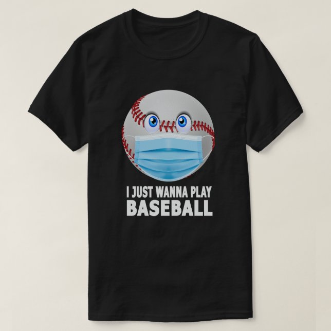 Camiseta Quiero Jugar A La Cara De Béisbol Fundido (Diseño del anverso)