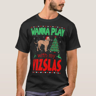 Camiseta Quiero Jugar Con Mis Navidades Vizslas