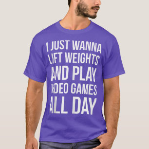 Camiseta Quiero levantar pesos y jugar videojuegos divertid