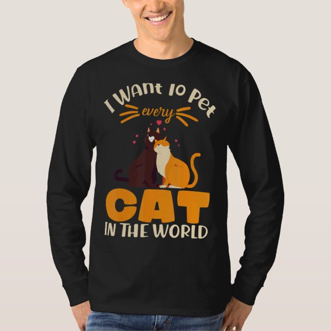 Camiseta Quiero Mascota A Cada Gato Del Mundo Gato Gato Gat (Anverso)