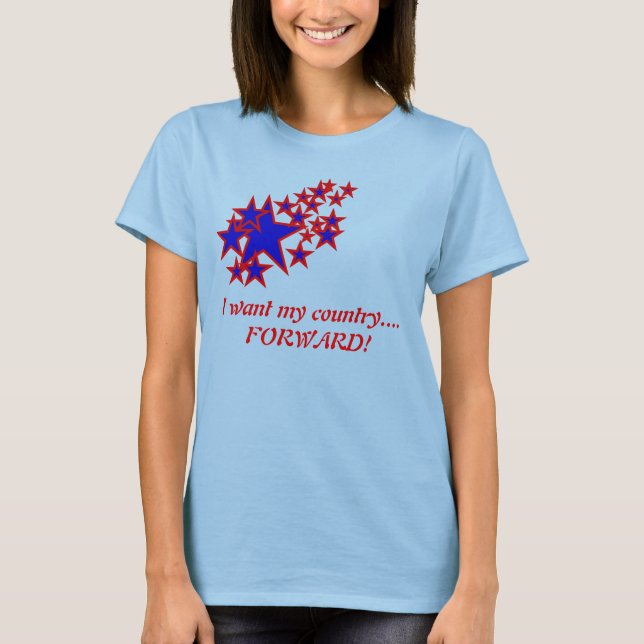Camiseta Quiero mi país...¡ADELANTE! (Anverso)