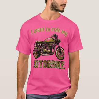 Camiseta Quiero montar mi moto