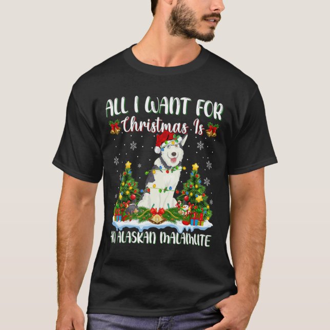Camiseta Quiero Navidades Es Un Perro Malamute De Alaska Xm (Anverso)