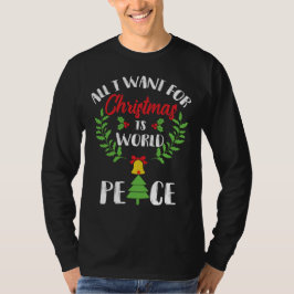 CAMISETA QUIERO PAZ MUNDIAL PARA NAVIDADES