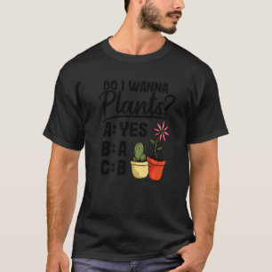 Camiseta ¿Quiero Plantas Suculentas Planta Papá Cactus Mo