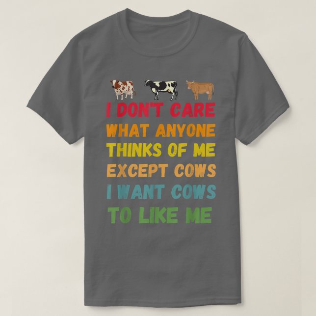 Camiseta Quiero que a las vacas les guste que a las vacas l (Diseño del anverso)