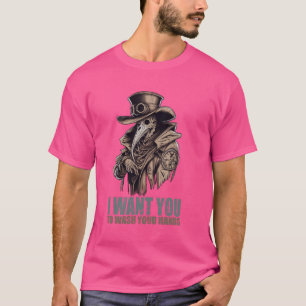 Camiseta Quiero Que Laves A Tu Médica De La Peste De Las Ma