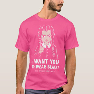 Camiseta Quiero que te pongas negro