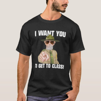 Camiseta Quiero Que Vayas A La Clase Graciosamente De Vuelt