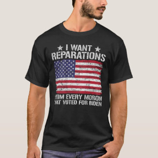 Camiseta Quiero Reparaciones De Cada Mañana Que Votaron Por