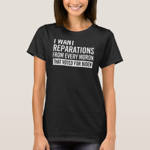 Camiseta Quiero Reparaciones De Cada Mo ron hacia atrás