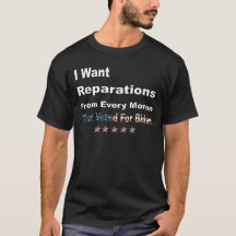 Quiero Reparaciones De Cada Morón Anti Biden